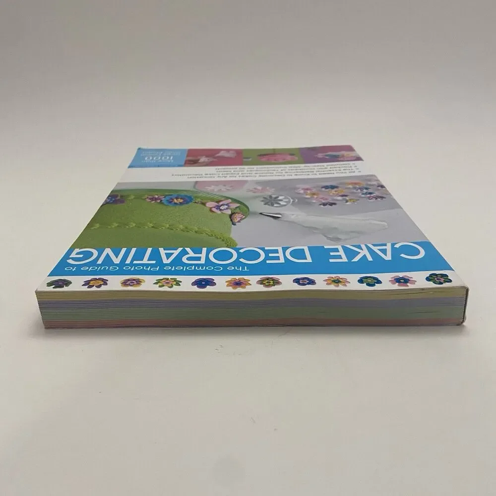 The Complete Photo Guide to Cake Decorating by Autumn Carpenter (2012)